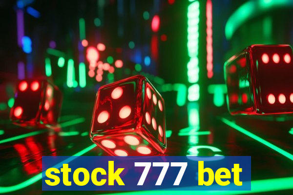 stock 777 bet